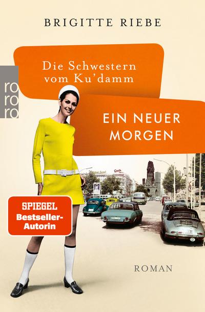 Die Schwestern vom Ku’damm: Ein neuer Morgen