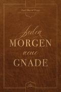 Jeden Morgen neue Gnade