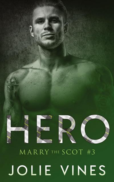 Hero (Marry the Scot, #3)