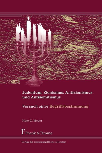 Judentum, Zionismus, Antizionismus und Antisemitismus
