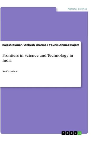 Frontiers in Science and Technology in India