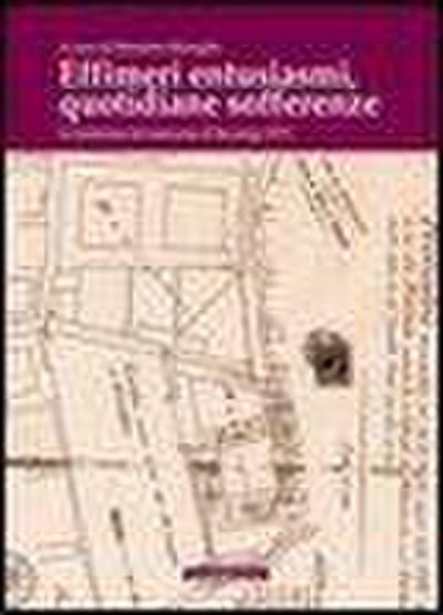 Effimeri entusiasmi quotidiane sofferenze. Storia del manicomio di Racconigi