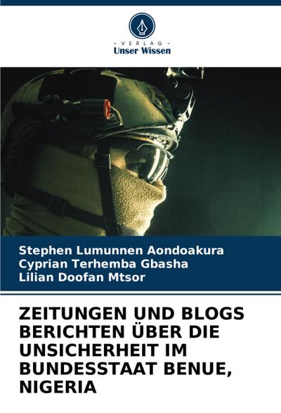 ZEITUNGEN UND BLOGS BERICHTEN ÜBER DIE UNSICHERHEIT IM BUNDESSTAAT BENUE, NIGERIA