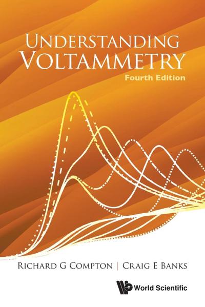 UNDERSTAND VOLTAMMETRY (4TH ED)