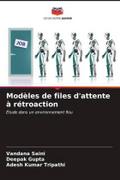 Modèles de files d’attente à rétroaction