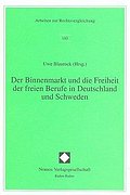 Der Binnenmarkt und die Freiheit der freien Berufe