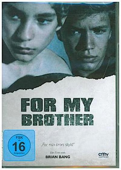 For my Brother
