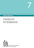 Bircher-Benner Handbuch 7 für Diabetiker