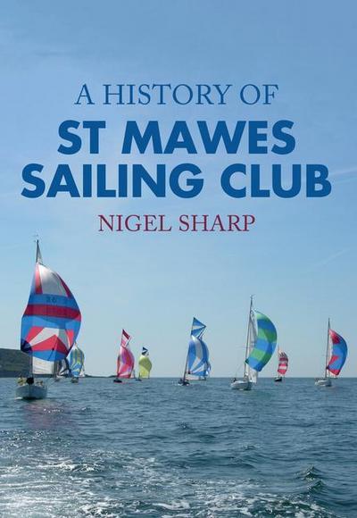 A History of St Mawes Sailing Club