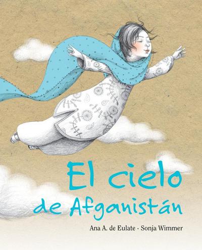 El Cielo de Afganistán (the Sky of Afghanistan)