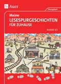 Meine Lesespurgeschichten für Zuhause - Klasse 1/2