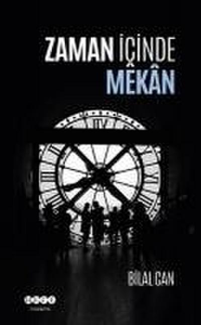 Zaman Icinde Mekan