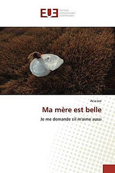 Ma mère est belle