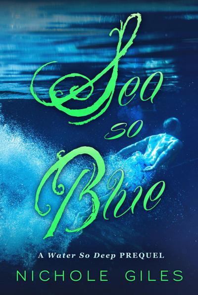 Sea So Blue (Water So Deep, #0)