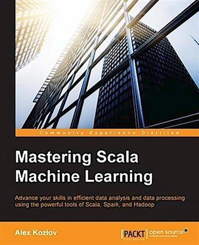 Mastering Scala Machine Learning