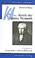 Immanuel Kant: Kritik der reinen Vernunft