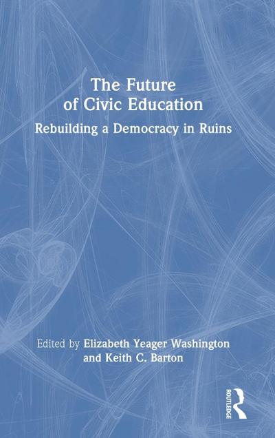 The Future of Civic Education