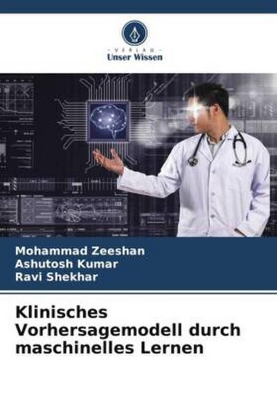 Klinisches Vorhersagemodell durch maschinelles Lernen