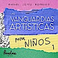 Las vanguardias artísticas para niños 1