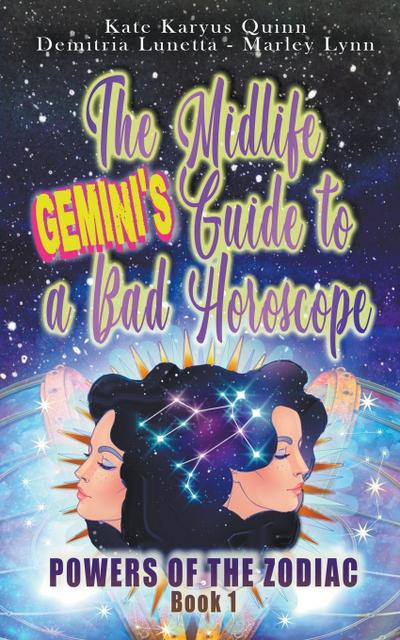 The Midlife Gemini’s Guide to a Bad Horoscope