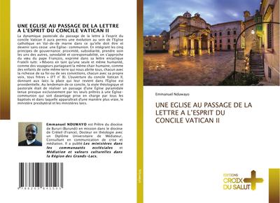 UNE EGLISE AU PASSAGE DE LA LETTRE A L’ESPRIT DU CONCILE VATICAN II