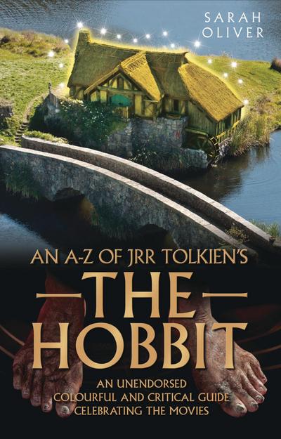 An A-Z of JRR Tolkien’s The Hobbit