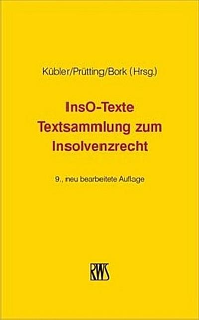 InsO-Texte - Textsammlung zum Insolvenzrecht