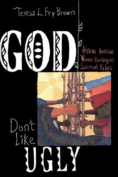 God Don’t Like Ugly