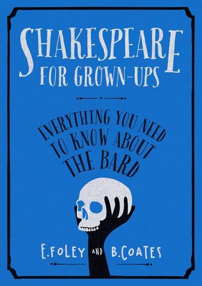 Shakespeare for Grown-ups