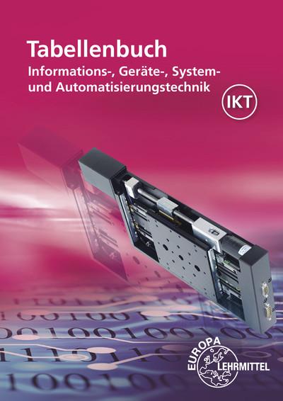 Tabellenbuch Informations-, Geräte-, System- und Automatisierungstechnik: ohne Formelsammlung
