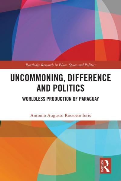 Uncommoning, Difference and Politics
