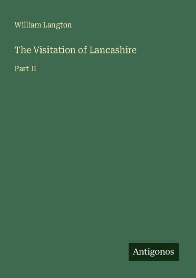 The Visitation of Lancashire