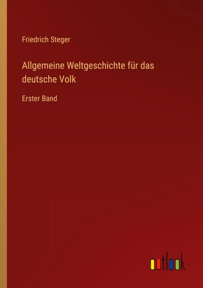 Allgemeine Weltgeschichte für das deutsche Volk