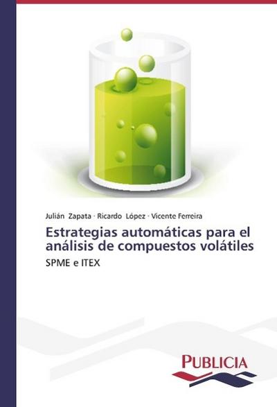 Estrategias automáticas para el análisis de compuestos volátiles