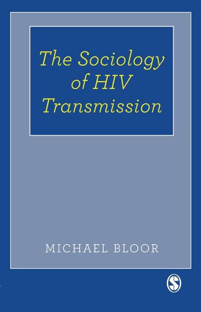 The Sociology of HIV Transmission