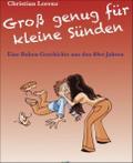 Groß genug für kleine Sünden