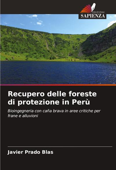 Recupero delle foreste di protezione in Perù