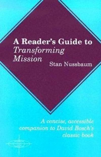 A Reader’s Guide to Transforming Mission