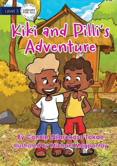 Kiki And Pilli’s Adventure