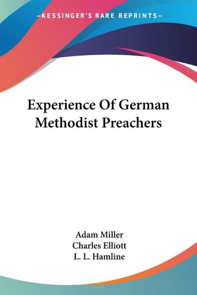 Experience Of German Methodist Preachers
