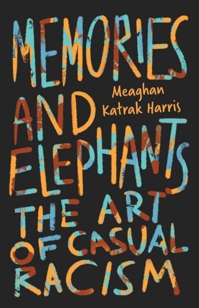 Memories and Elephants