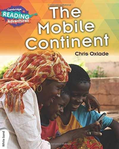 Cambridge Reading Adventures the Mobile Continent White Band