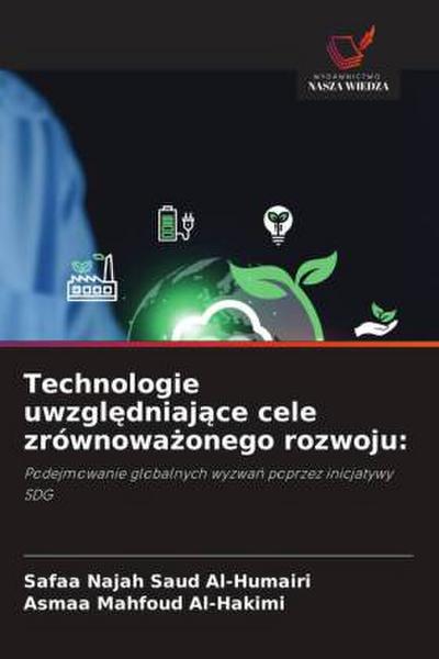 Technologie uwzgl¿dniaj¿ce cele zrównowa¿onego rozwoju:
