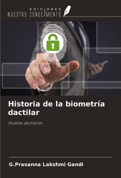 Historia de la biometría dactilar