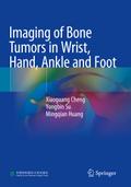Imaging of Bone Tumors in Wrist, Hand, Ankle and F