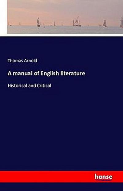 A manual of English literature