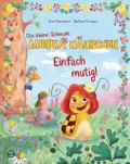 Die kleine Schnecke Monika Häuschen: Einfach mutig!