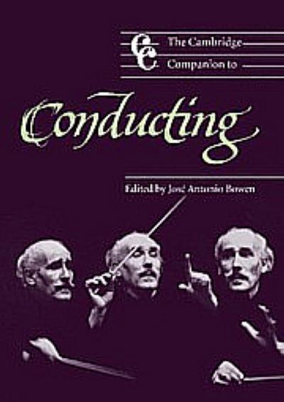 The Cambridge Companion to Conducting