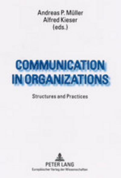 Müller, A: Communication in Organizations