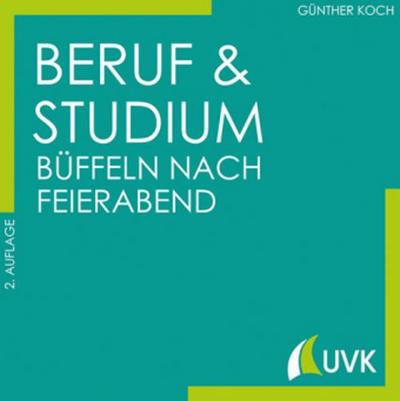 Beruf und Studium
